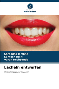 Lächeln entwerfen
