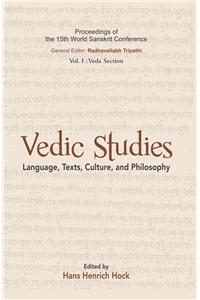 Vedic Studies: Language, Texts, Culture, And Philosophy