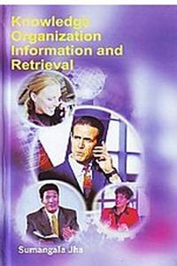 Knowledge Organization, Information and Retrieval,