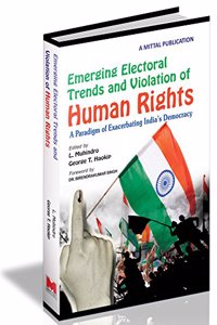 Emerging Electoral Trends and Violation of Human Rights