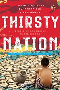 Thirsty Nation : Priorities For India’s Water Sector