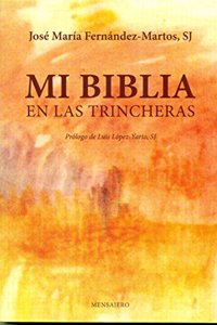 Mi Biblia en la trincheras.