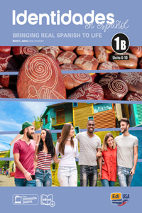 Identidades En Español 1b - Student Print Edition -Units 6-9+-Plus 6 Months Digital Super Pack (eBook + Identidades/Eleteca Online Program)