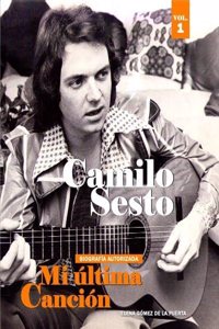 Camilo Sesto. Mi ultima cancion