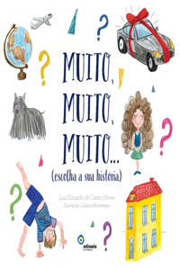 Muito, muito, muito... (escolha a sua historia)