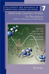 Multi-Scale Quantum Models for Biocatalysis