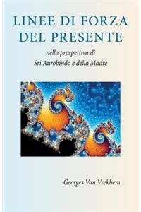 Linee di Forza del Presente