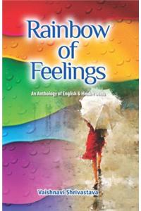 Rainbow Of Feeling: An Anthology Of English And Hindi Poem