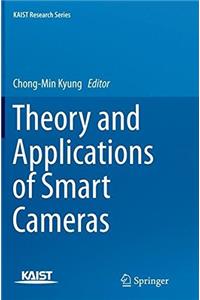 Theory and Applications of Smart Cameras