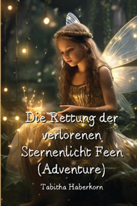 Rettung der verlorenen Sternenlicht Feen (Adventure)