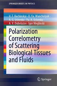 Polarization Correlometry of Scattering Biological Tissues and Fluids