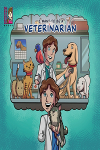 I Want To Be A Veterinarian