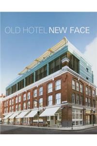 Old Hotel New Face