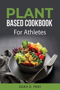 Plant Based Cookbook