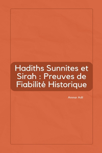 Hadiths Sunnites et Sirah
