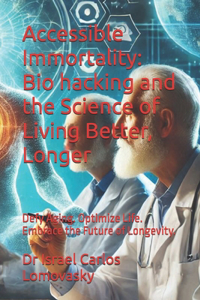 Accessible Immortality