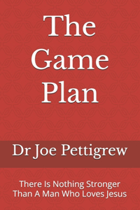 The Game Plan