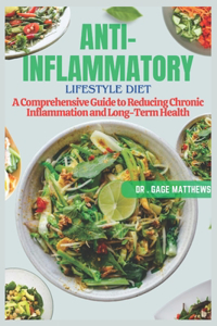 Anti-Inflammatory Lifestyle Diet