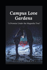 Campus Love Gardens