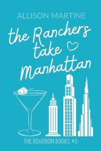 The Ranchers Take Manhattan