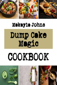 Dump Cake Magic