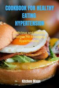 Cookbook for Healthy Eating Hypertension