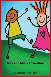 Max and Mia's Adventure