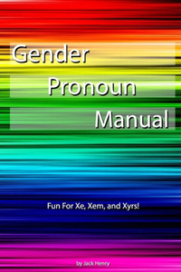 Gender Pronoun Manual