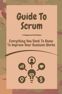 Guide To Scrum