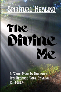 The Divine Me Spiritual Healing