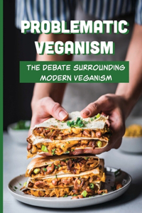 Problematic Veganism