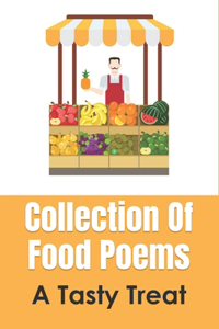 Collection Of Food Poems
