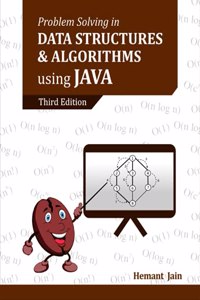 Problem Solving in Data Structures and Algorithms using Java