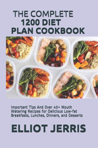 The Complete 1200 Diet Plan Cookbook