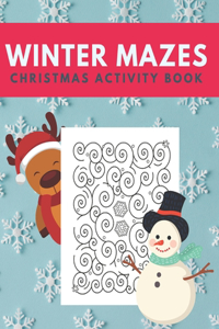 Winter Mazes Christmas Activity Book