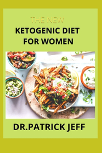 The New Ketogenic Diet for Women