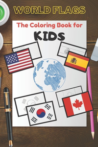 World Flags The Coloring Book for kids