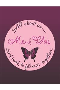 All about us me & you A book to fill out together