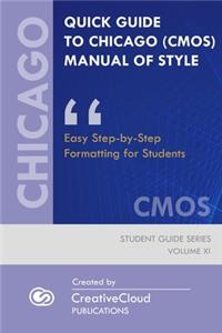 Quick Guide to Chicago (Cmos) Manual of Style