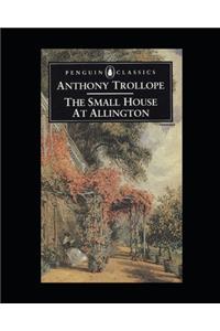 The Small House at Allington Annotated
