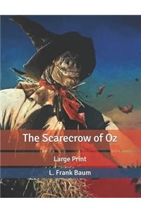 The Scarecrow of Oz
