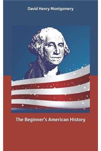 The Beginner's American History