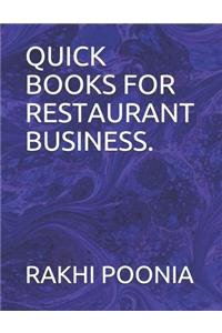 Quick Books for Restaurant Business.