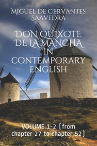 DON QUIXOTE DE LA MANCHA in contemporary English