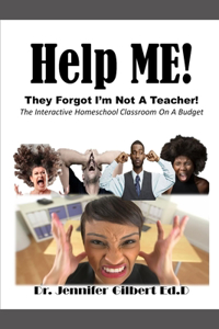 Help ME! They Forgot I'm Not A Teacher!
