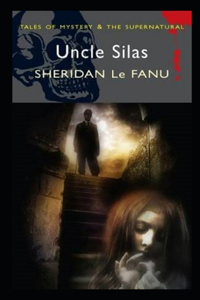 Uncle Silas Illustrated