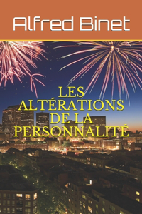 Les Altérations de la Personnalité