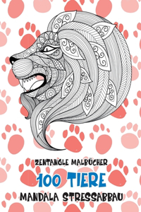 Zentangle Malbücher - Mandala Stressabbau - 100 Tiere