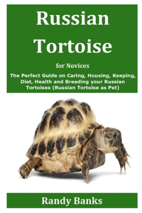 Russian Tortoise for Novices