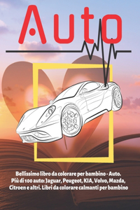 Bellissimo libro da colorare per bambino - Auto. Più di 100 auto